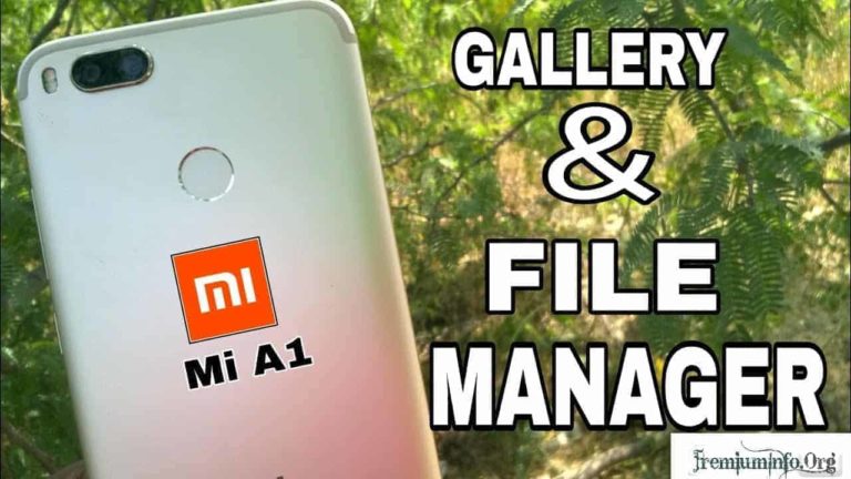 Download Best Gallery and File Manager For Xiaomi Mi A1
