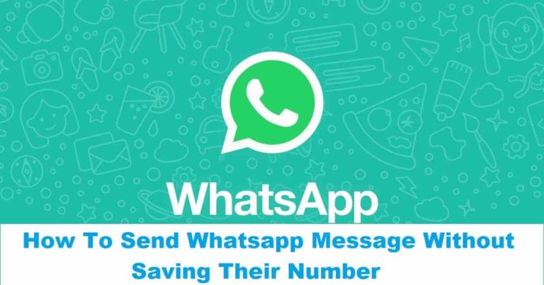 How To Send Whatsapp Message Without Saving Their Number