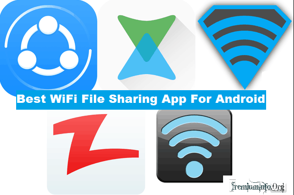 11 Best WiFi File Transfer App For Android, Fast and Free