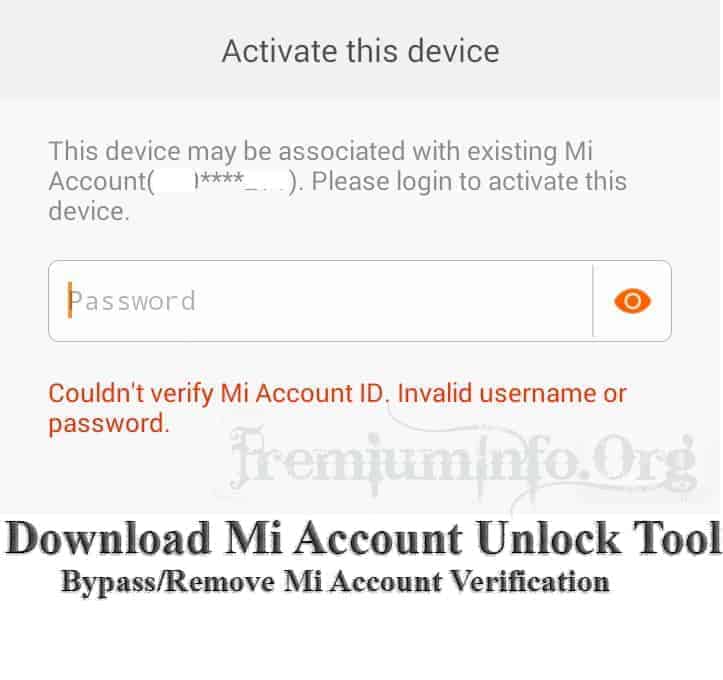 Download Mi Account Unlock Tool – Bypass/Remove Mi Account Verification