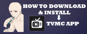 Download TVMC app