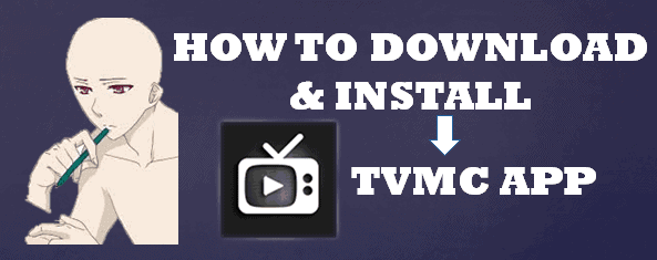  Télécharger l'application TVMC 
