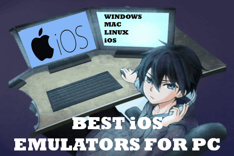 Top 10 Best iOS Emulators For PC (Windows & Mac)