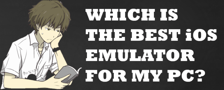 Top 5 Selected iOS Emulators For Your PC