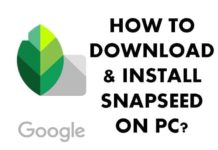 How to download and install Snapseed on PC