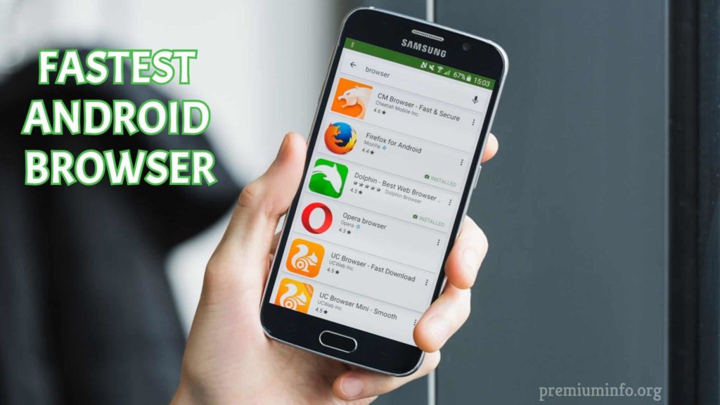 fastest android Browser