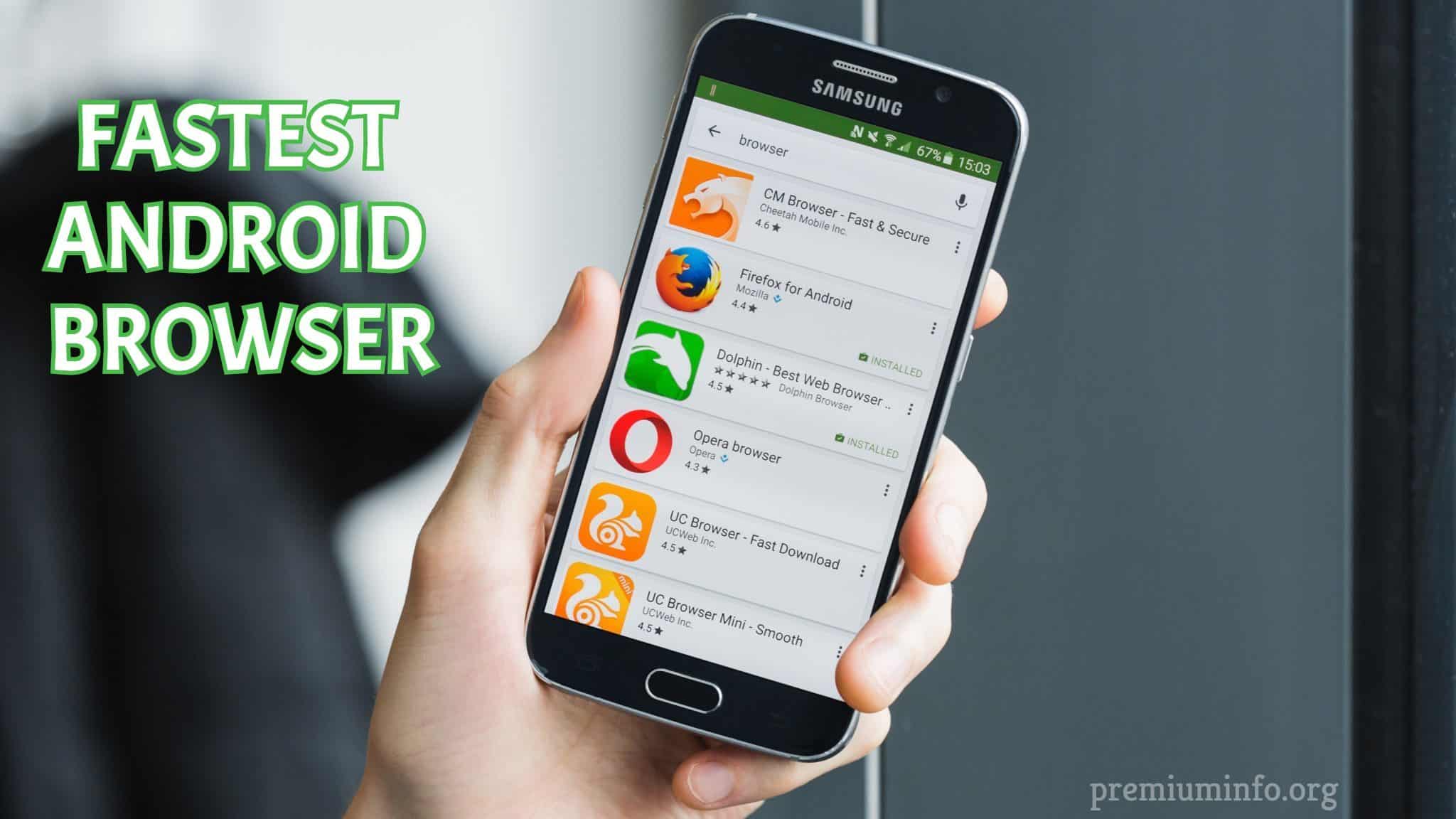 Top 10 Best Fastest Android Browser 2021 Premiuminfo