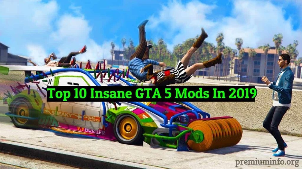 insane gta 5 mods