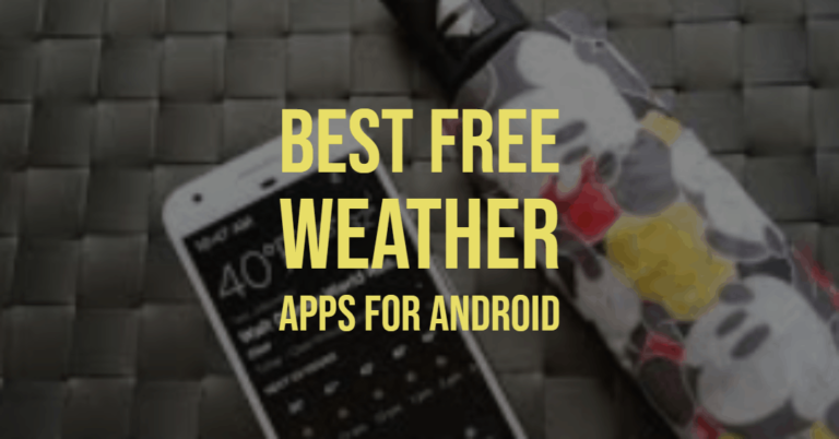 Top 7 Best Free Weather Apps for Android & iOS