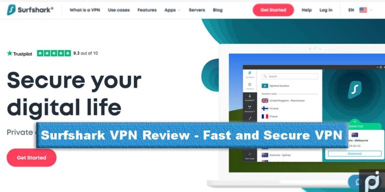 Surfshark VPN Review – Fast and Secure VPN