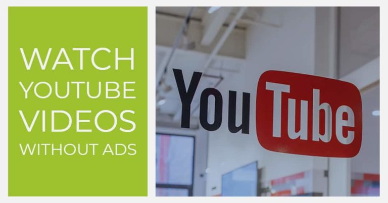 How to Watch YouTube Videos without Ads | Windows, Android, and iOS