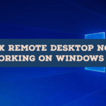 Fix Remote Desktop Not Working on Windows 10