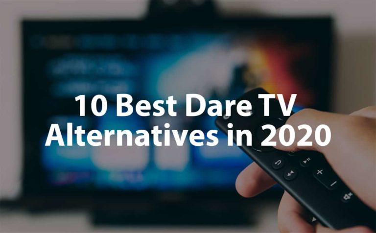 10 Best Dare TV Alternatives for Free Online Movies in 2022