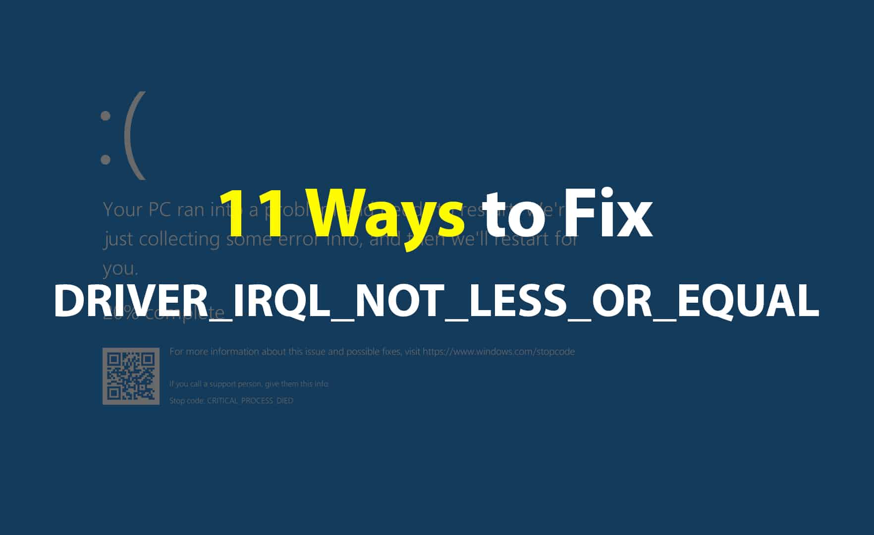 Flygtig initial Shetland 11 Ways to Fix DRIVER IRQL NOT LESS OR EQUAL Error on Windows 10 -  PremiumInfo