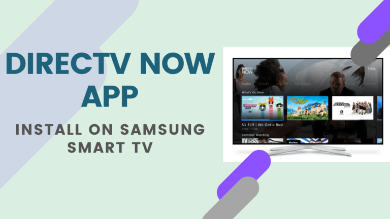 How To Install DirecTV Now App on Samsung Smart TV 