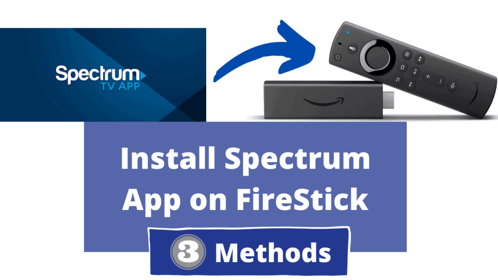 how to download the spectrum app on firestick