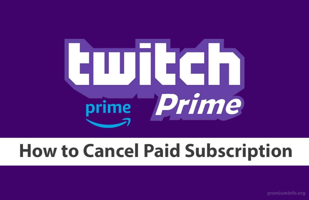 twitch prime cancel