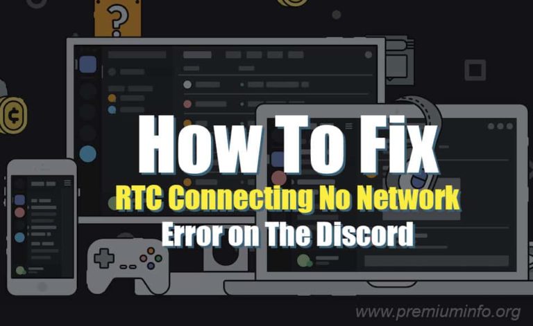 How To Fix RTC Connecting No Network Error on The Discord