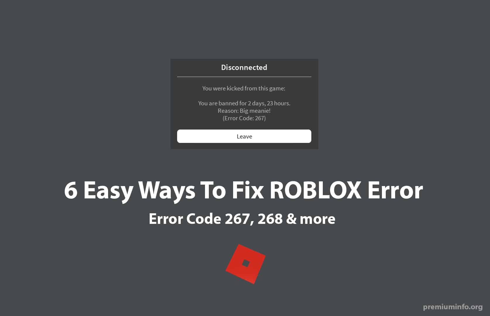 Fixed 6 Ways To Fix Roblox Error Code 267 Premiuminfo - what error code 268 roblox